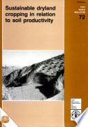 Sustainable dryland cropping in relation to soil productivity /
