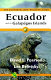 Ecuador and its Galapagos Islands : the ecotravellers' wildlife guide /