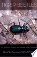 Tiger beetles : the evolution, ecology, and diversity of the cicindelids /