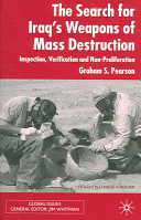 The search for Iraq's weapons of mass destruction : inspection, verification, and non-proliferation /