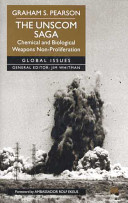 The UNSCOM saga : chemical and biological weapons non-proliferation /