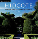 Hidcote : the garden and Lawrence Johnston /