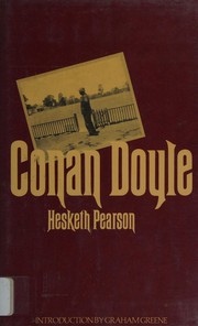 Conan Doyle : his life and art /