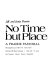 No time but place : a prairie pastoral /