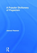 A popular dictionary of Paganism /