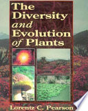 The diversity and evolution of plants /