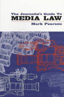 The journalists̀ guide to media law /