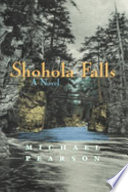 Shohola Falls : a novel /