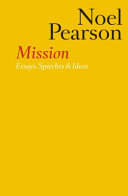 Mission : essays, speeches & ideas /