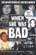 When she was bad : how and why women get away with murder /