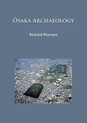 Ōsaka archaeology /