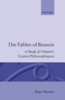 The fables of reason : a study of Voltaire's "Contes philosophiques" /