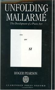 Unfolding Mallarmé : the development of a poetic art /