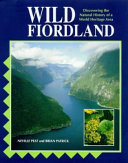 Wild Fiordland : discovering the natural history of a world heritage area /