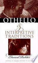 Othello and interpretive traditions /