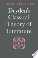 Dryden's classical theory of literature /