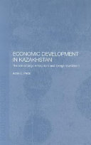 Economic development in Kazakhstan : the role of large enterprises and foreign investment /