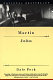 Martin and John : a novel /