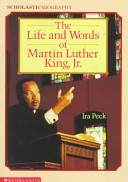 The life and words of Martin Luther King, Jr. /