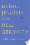 Being Jewish in the new Germany /