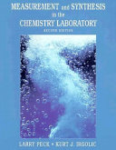 Measurement and synthesis in the chemistry laboratory /