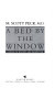 A bed by the window : a novel of mystery and redemption /
