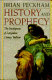 History and prophecy : the development of late Judaean literary traditions /