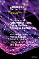 Organic and amorphous-metal-oxide flexible analogue electronics /