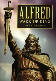 Alfred : warrior king /