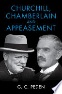 Churchill, Chamberlain and appeasement /