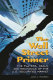 The Wall Street primer : the players, deals, and mechanics of the U.S. securities market /