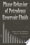 Phase behavior of petroleum reservoir fluids /