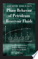 Phase behavior of petroleum reservoir fluids /