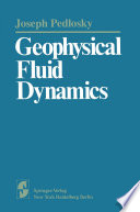 Geophysical Fluid Dynamics /