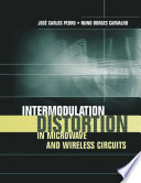 Intermodulation distortion in microwave and wireless circuits /