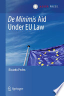 De Minimis Aid  Under EU Law /