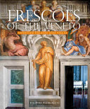 Frescoes of the Veneto : Venetian palaces and villas /