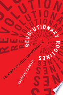 Revolutionary routines : the habits of social transformation /