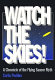 Watch the skies! : a chronicle of the flying saucer myth /