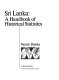Sri Lanka : a handbook of historical statistics /