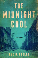 The midnight cool : a novel /