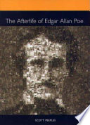 The afterlife of Edgar Allan Poe /