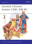 Ancient Chinese armies, 1500-200 BC /