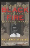 Black fire : the making of an American revolutionary /