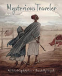 Mysterious traveler /