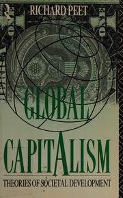 Global capitalism : theories of societal development /