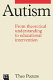 Autism : from theoretical understanding to educational intervention /