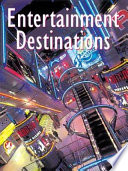 Entertainment destinations /