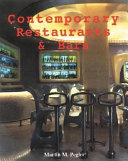 Contemporary restaurants and bars /