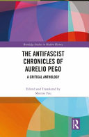 The antifascist chronicles of Aurelio Pego : a critical anthology /